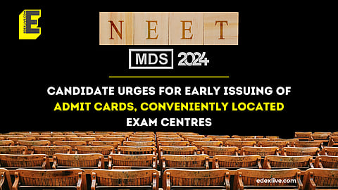 NEET-MDS is scheduled to be held on March 18, 2024.