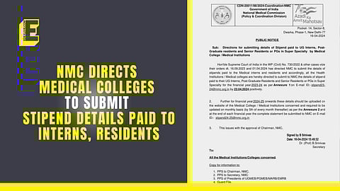 NMC directs medical colleges to submit stipend details paid to interns, residents