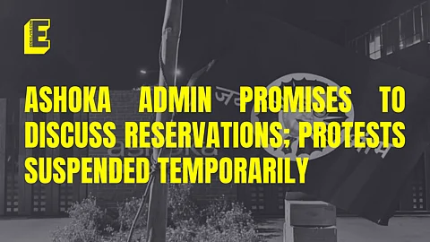 Ashoka Admin promises to discuss reservations; protests suspended temporarily