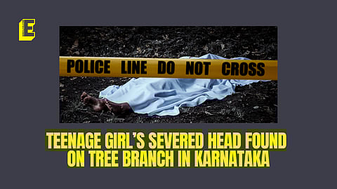 Teenage girl's severed head found on tree branch in Karnataka