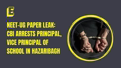 NEET-UG paper leak: CBI arrests principal, vice principal of school in Hazaribagh