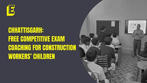 Chhattisgarh: Free competitive exam coaching for construction workers' children