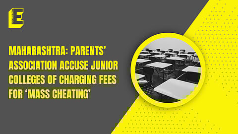 Maharashtra: Parents’ association accuse junior colleges of charging fees for ‘mass cheating’