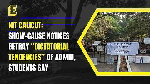 NIT Calicut: Show-cause notices betray “dictatorial tendencies” of admin, students say