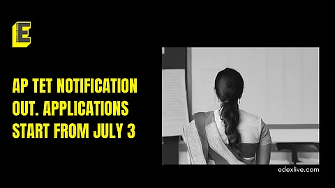 AP TET applications start July 3.