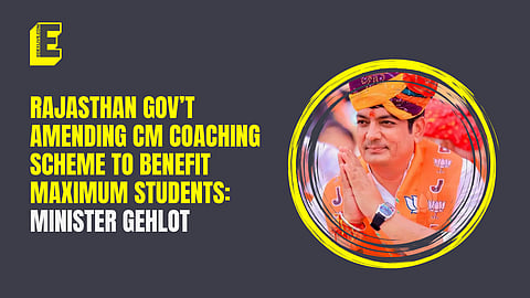 Rajasthan gov’t amending CM coaching scheme to benefit maximum students: Minister Gehlot