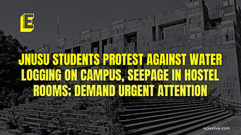 JNUSU protest against water logging on campus