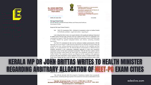 Kerala MP John Brittas writes to Health Minister
