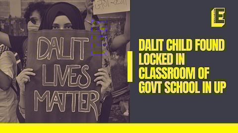 Dalit child found locked in classroom of gov't school in UP; teacher & principal sacked