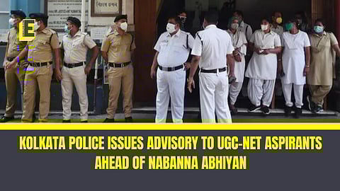 “Ensured adequate police personnel”: Kolkata Police issues advisory to UGC-NET aspirants ahead of Nabanna Abhiyan