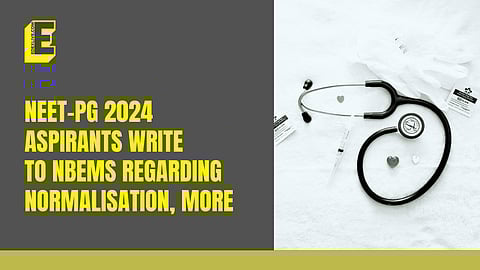 NEET-PG 2024: Aspirants submit representation to NBEMS. Here is what it says