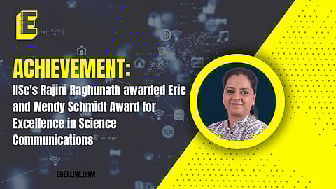 IISc's Ranjini Raghunath awarded Eric and Wendy Schmidt Award for Excellence in Science Communications