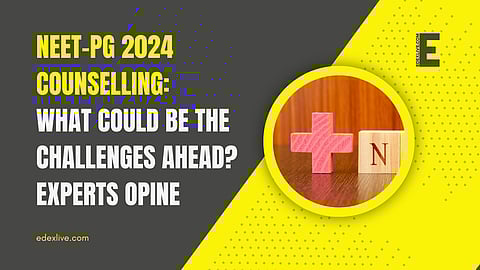 NEET-PG 2024 counselling: What could be the challenges ahead? Experts opine