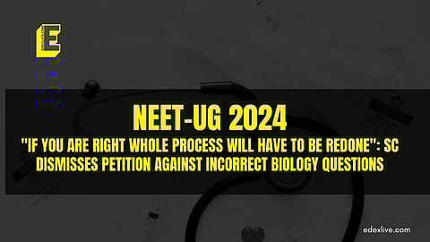 Supreme Court dismissed petition against NEET UG 2024