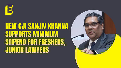 New CJI Sanjiv Khanna supports minimum stipend for freshers, junior lawyers