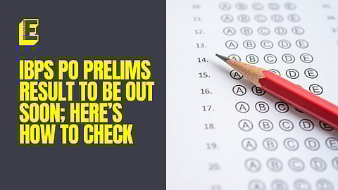 IBPS PO Prelims result to be out soon; here’s how to check