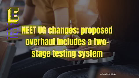 NEET UG changes