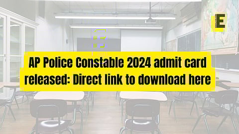 AP Police Constable 2024 admit card released