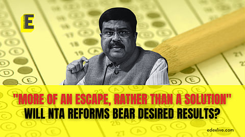 Reforms introduced for the National Testing Agency