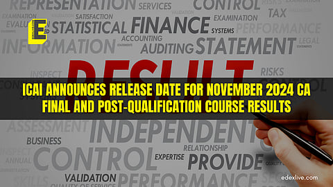 ICAI announces release date for November 2024 CA