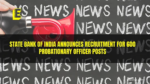 State Bank of India announces recruitment for PO
