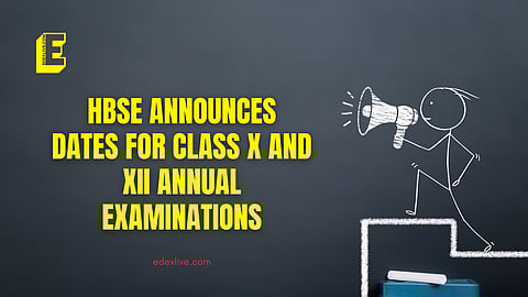 HBSE announces dates for Class X and XII