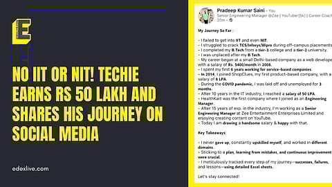 No IIT or NIT! Techie earns Rs 50 lakh and shares his journey on social media