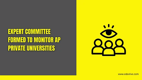 Expert committee formed to monitor AP private universities