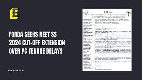 NEET-SS 2024: FORDA requests cut-off date extension amid delays in PG tenures