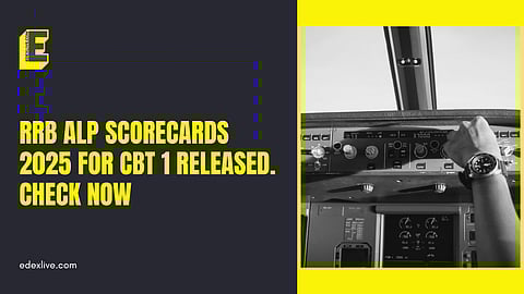 RRB ALP scorecards 2025 for CBT 1 released. Check now
