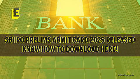 SBI PO Prelims admit card 2025