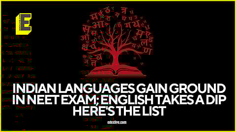 Indian languages gain ground in NEET exam