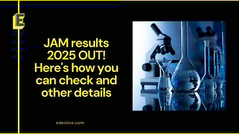JAM results 2025 OUT!