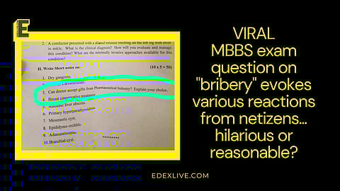VIRAL MBBS exam question on "bribery"