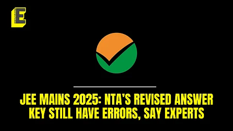 JEE Mains 2025: NTA’s revised answer key still have errors? Experts list them ALL out