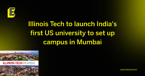 Illinois Tech to launch India's first US university