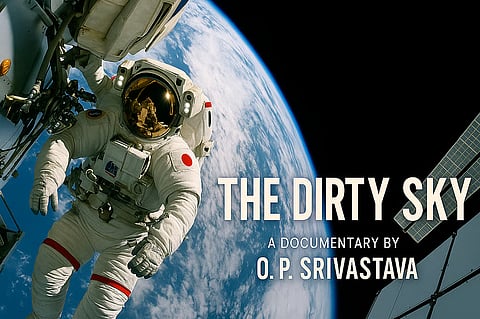 'The Dirty Sky' a documentary on orbital pollution