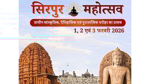 Sirpur Heritage Festival 2026 set to celebrate Buddhist legacy, culture, global connections