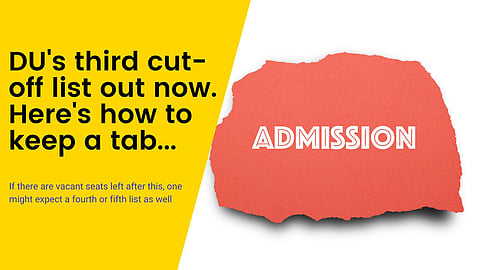 Third cut-off list out | (Pic: Edexlive)