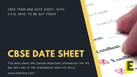 Date sheet out today | (Pic: Edexlive)