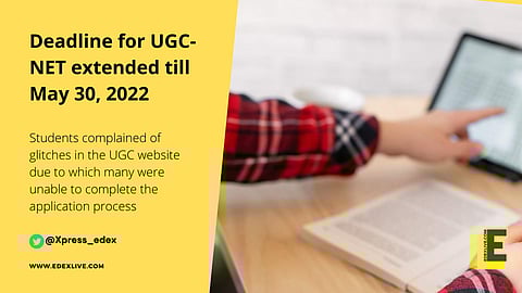 UGC extends deadline for UGC-NET applications for June 2022
