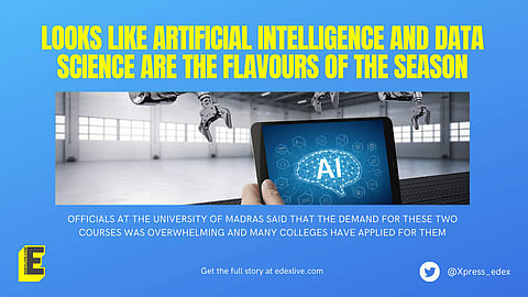 AI and Data Science, the flavour of the season | (Pic: EdexLive)