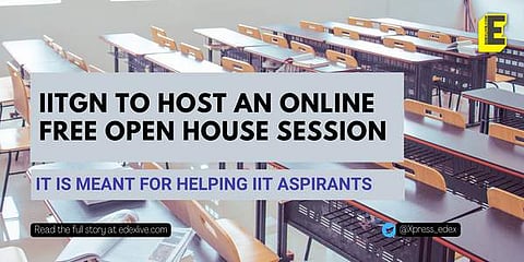 IITGN to host free online open house session | (Pic: Edexlive)