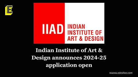 Details, here | (Pic: IIAD and EdexLive)