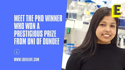 Meet the student | (Pic: University of Dundee and EdexLive)