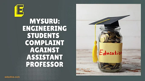Mysuru: Engineering students complaint against assistant professor | (Pic: EdexLive)