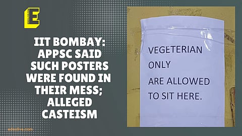 iit bombay: APPSC said such posters were found in their mess; alleged casteism | (Pic: EdexLive)