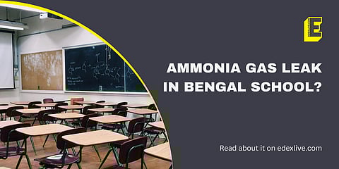 Ammonia gas leak in Bengal school? | (Pic: EdexLive)