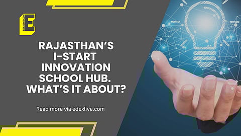 All about the innovation school hub | (Pic: EdexLive)