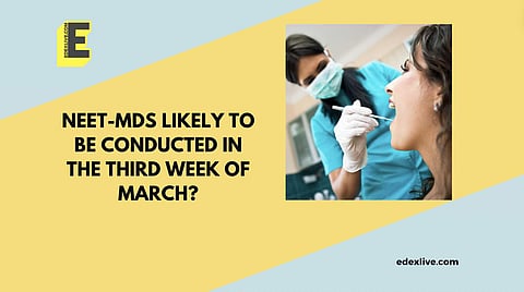 When will NEET MDS be conducted? | (Pic: EdexLive)
